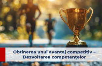 avantaj competitiv, concurenț, competențe de bază