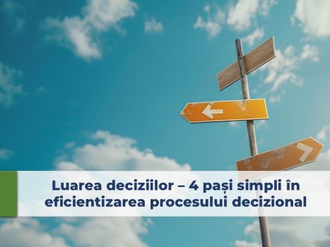 luarea deciziilor, luarea deciziilor manageriale, managementul deciziilor