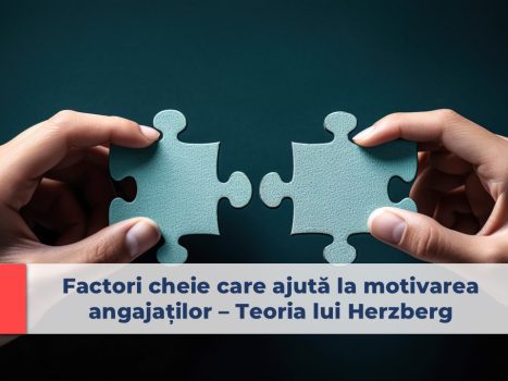 motivarea angajaților, motivarea angajatilor prin metode nefinanciare, Herzberg